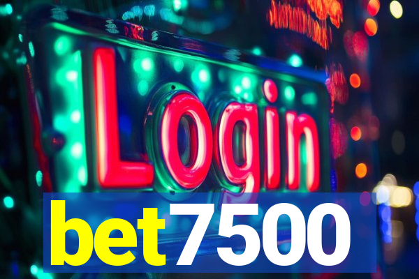 bet7500