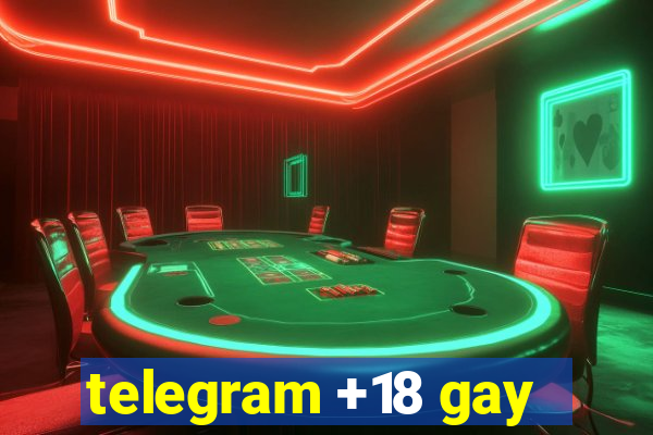 telegram +18 gay