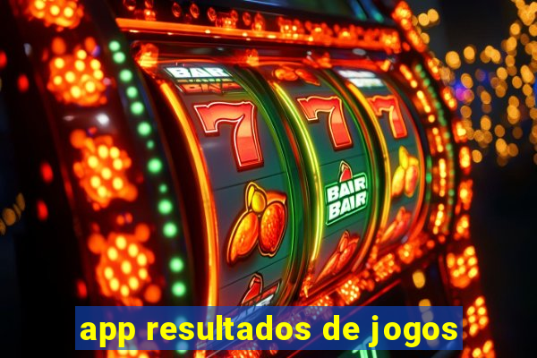 app resultados de jogos