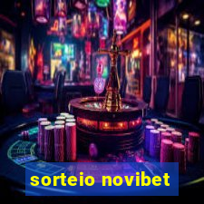 sorteio novibet