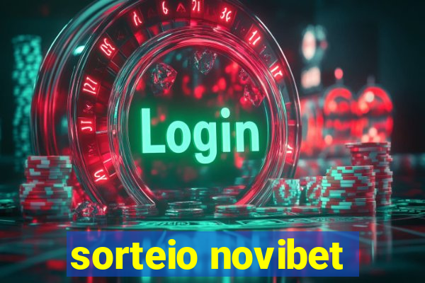 sorteio novibet