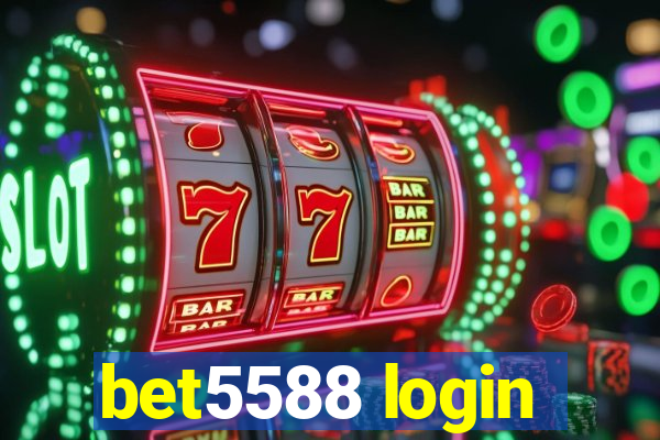 bet5588 login