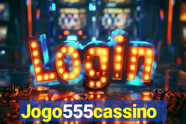 Jogo555cassino