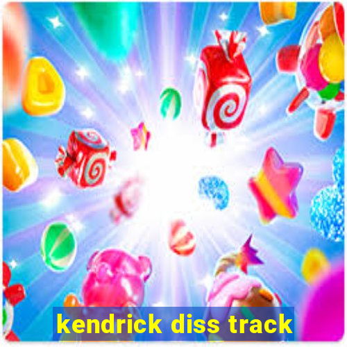 kendrick diss track