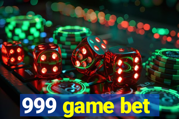 999 game bet