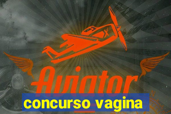 concurso vagina