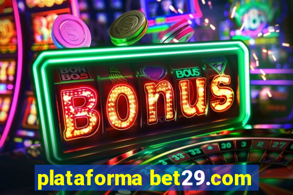 plataforma bet29.com