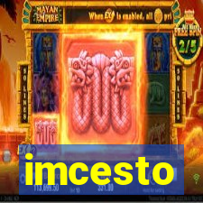 imcesto