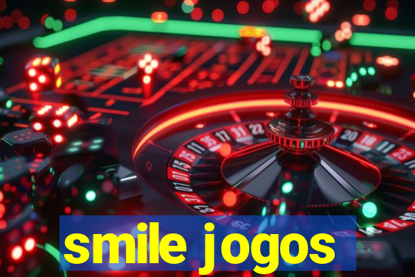 smile jogos