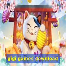 gigi games download