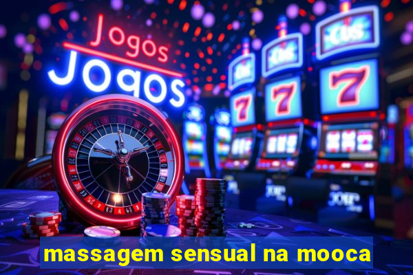 massagem sensual na mooca