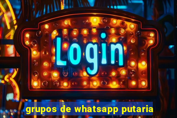 grupos de whatsapp putaria