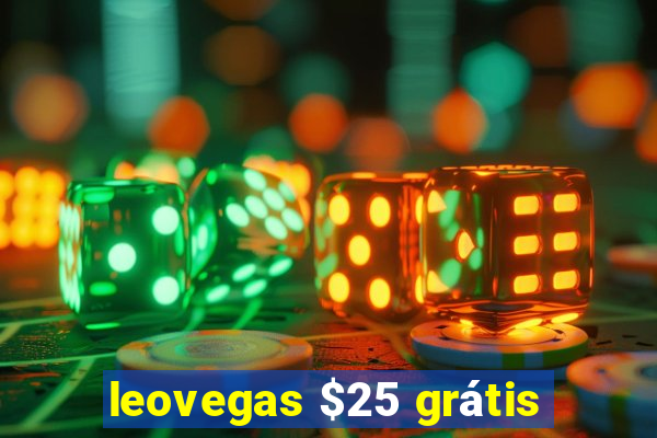 leovegas $25 grátis