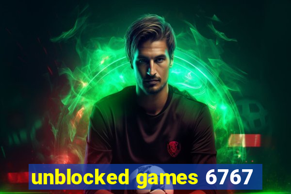 unblocked games 6767