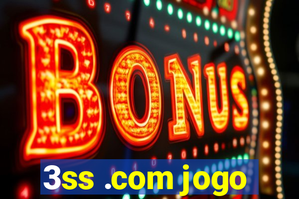 3ss .com jogo