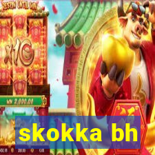 skokka bh