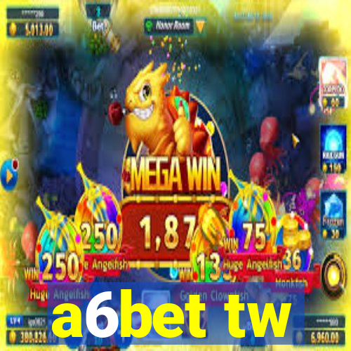 a6bet tw