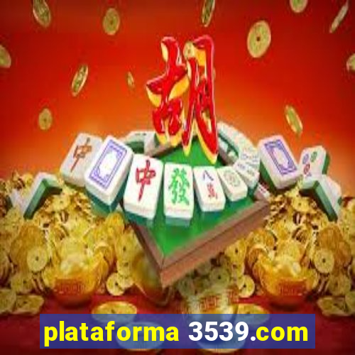 plataforma 3539.com