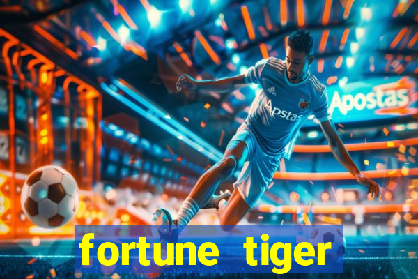 fortune tiger depósito 1 real