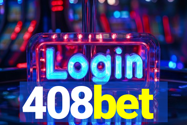 408bet