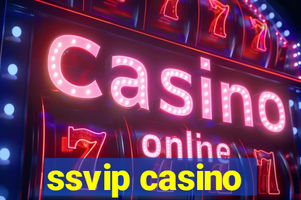 ssvip casino