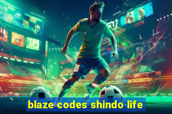 blaze codes shindo life