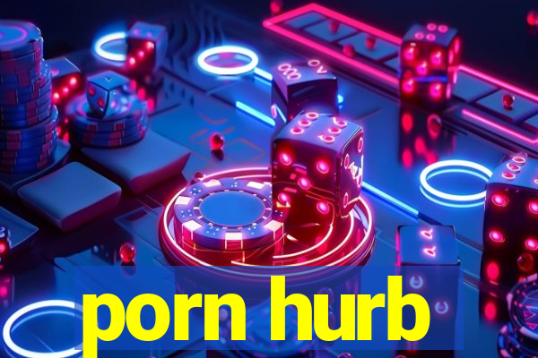 porn hurb