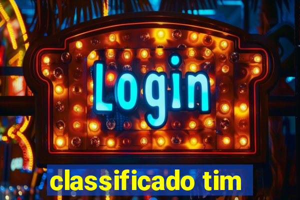 classificado tim