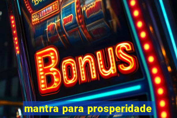 mantra para prosperidade