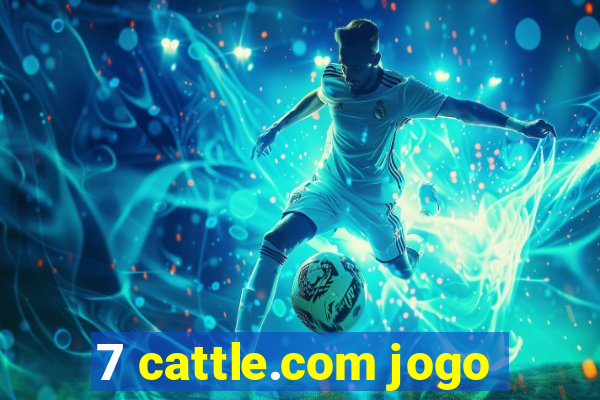 7 cattle.com jogo