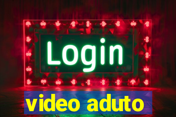 video aduto