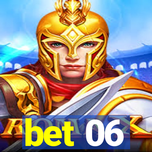 bet 06