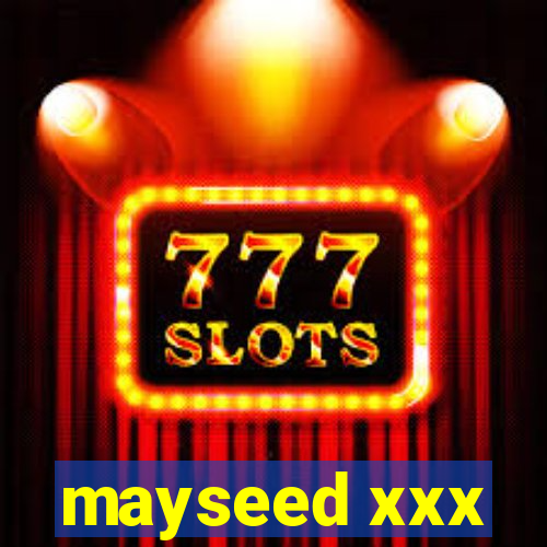 mayseed xxx