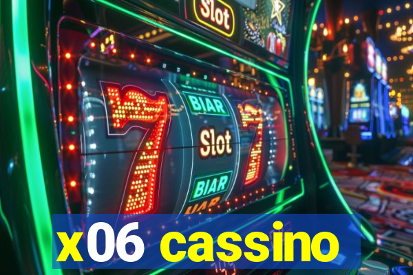 x06 cassino