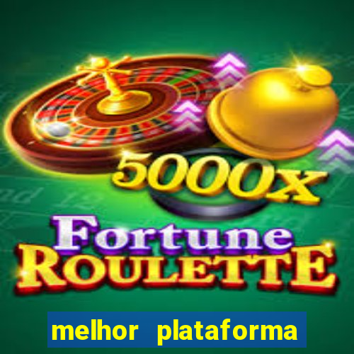 melhor plataforma de jogos para ganhar dinheiro