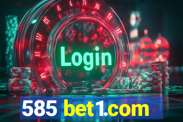 585 bet1.com