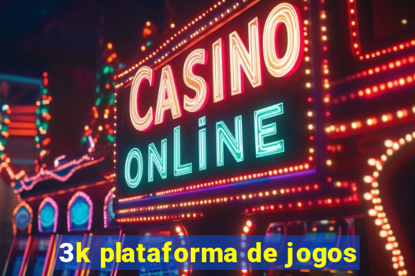 3k plataforma de jogos