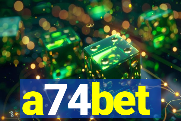 a74bet