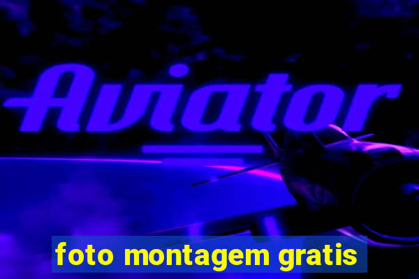 foto montagem gratis