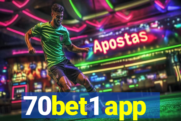 70bet1 app