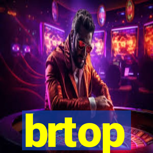 brtop