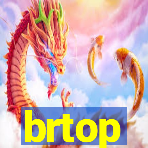 brtop