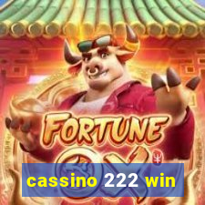 cassino 222 win