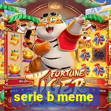 serie b meme