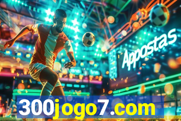 300jogo7.com