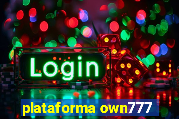 plataforma own777