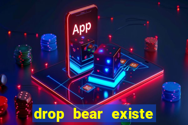 drop bear existe no brasil