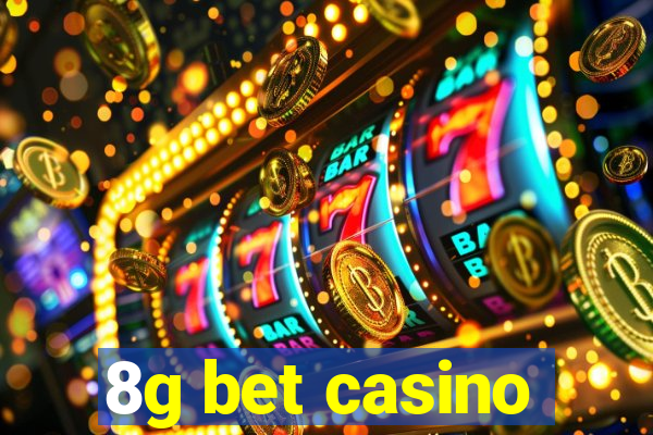 8g bet casino