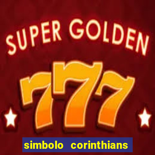 simbolo corinthians copiar e colar