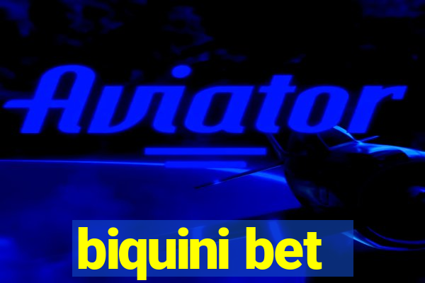 biquini bet